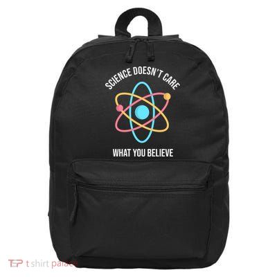 Science Doesn't Care What You Believe Atom 16 in Basic Backpack