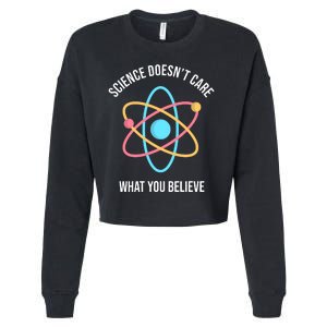 Science Doesn't Care What You Believe Atom Cropped Pullover Crew