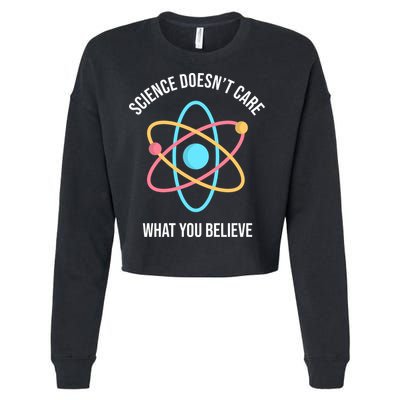 Science Doesn't Care What You Believe Atom Cropped Pullover Crew