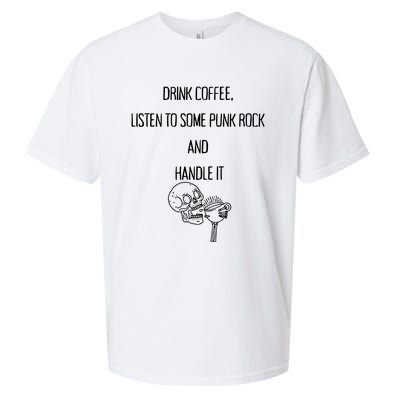 Skull Drink Coffee Listen To Some Punk Rock And Handle It Sueded Cloud Jersey T-Shirt