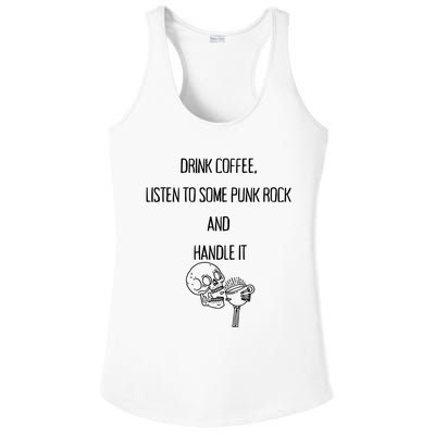 Skull Drink Coffee Listen To Some Punk Rock And Handle It Ladies PosiCharge Competitor Racerback Tank