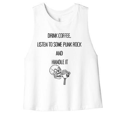 Skull Drink Coffee Listen To Some Punk Rock And Handle It Women's Racerback Cropped Tank