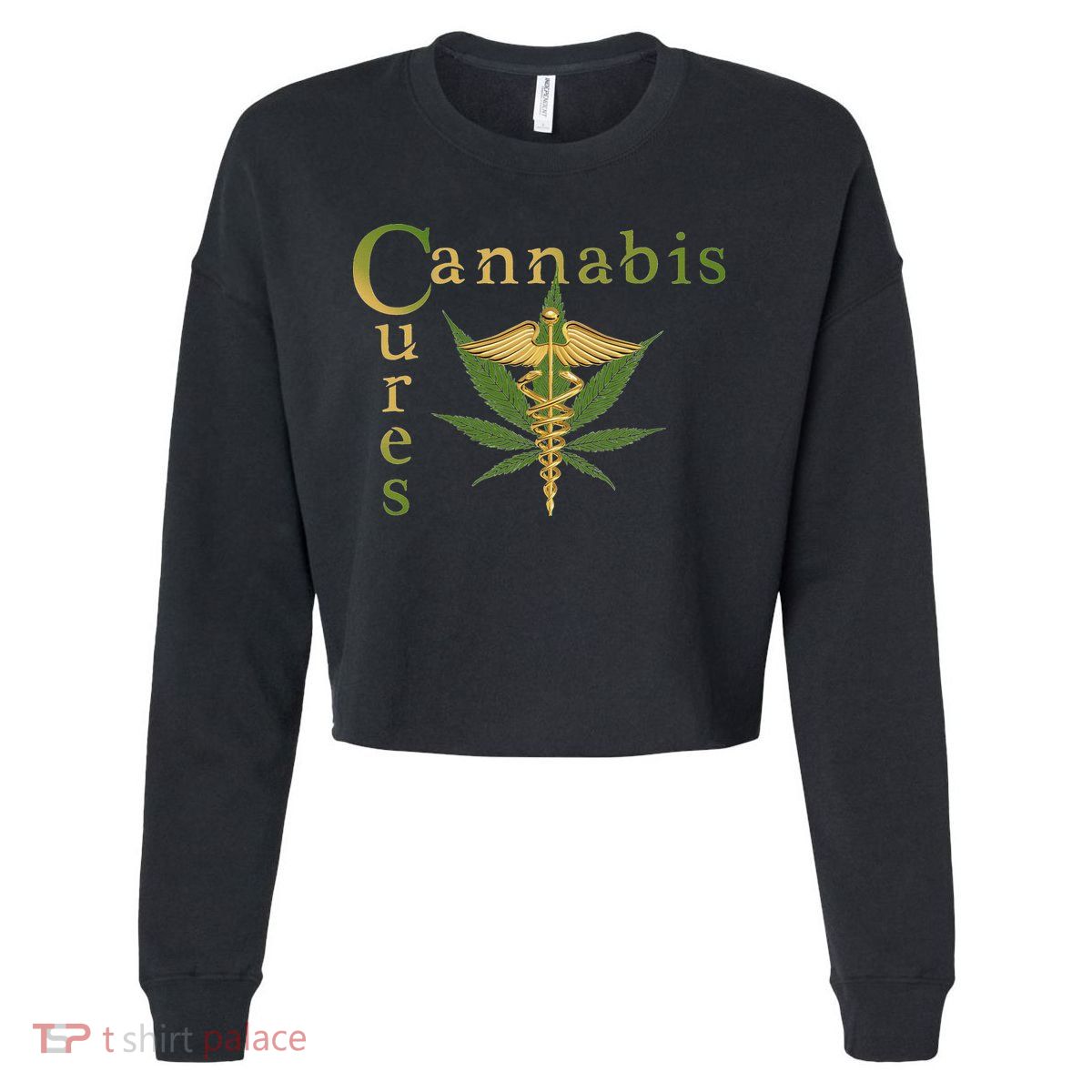 Sour Diesel Cannabis Cures Medical Smoke Weed Support Cropped Pullover Crew