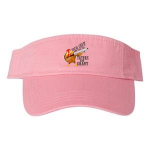 Shut Da Cluck Up Pass The Taters And Gravy Thanksgiving Gift Cute Gift Valucap Bio-Washed Visor