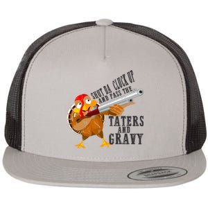 Shut Da Cluck Up Pass The Taters And Gravy Thanksgiving Gift Cute Gift Flat Bill Trucker Hat