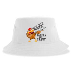 Shut Da Cluck Up Pass The Taters And Gravy Thanksgiving Gift Cute Gift Sustainable Bucket Hat