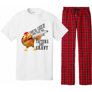 Shut Da Cluck Up Pass The Taters And Gravy Thanksgiving Gift Cute Gift Pajama Set