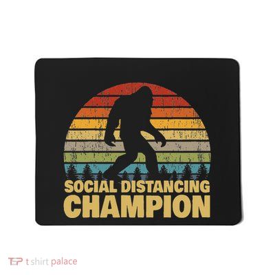 Social Distancing Champion Trendy Meme Funny Bigfoot Mousepad