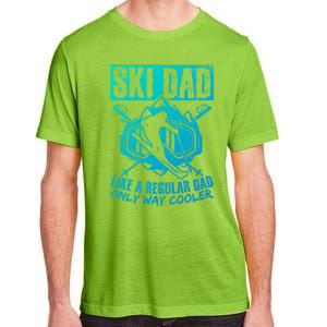 Ski Dad Cool Dad Best Dad Mountains Snowboard Skiing Gift Adult ChromaSoft Performance T-Shirt