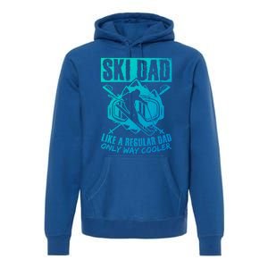 Ski Dad Cool Dad Best Dad Mountains Snowboard Skiing Gift Premium Hoodie