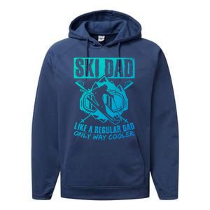 Ski Dad Cool Dad Best Dad Mountains Snowboard Skiing Gift Performance Fleece Hoodie