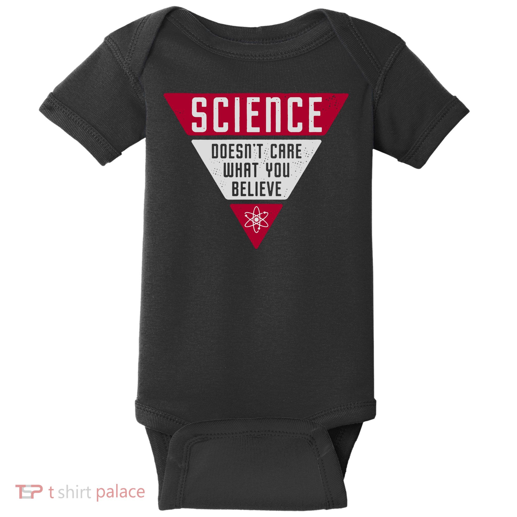Science Doesn't Care What You Believe Baby Bodysuit