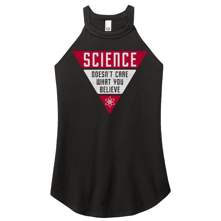 Science Doesn't Care What You Believe Women's Perfect Tri Rocker Tank