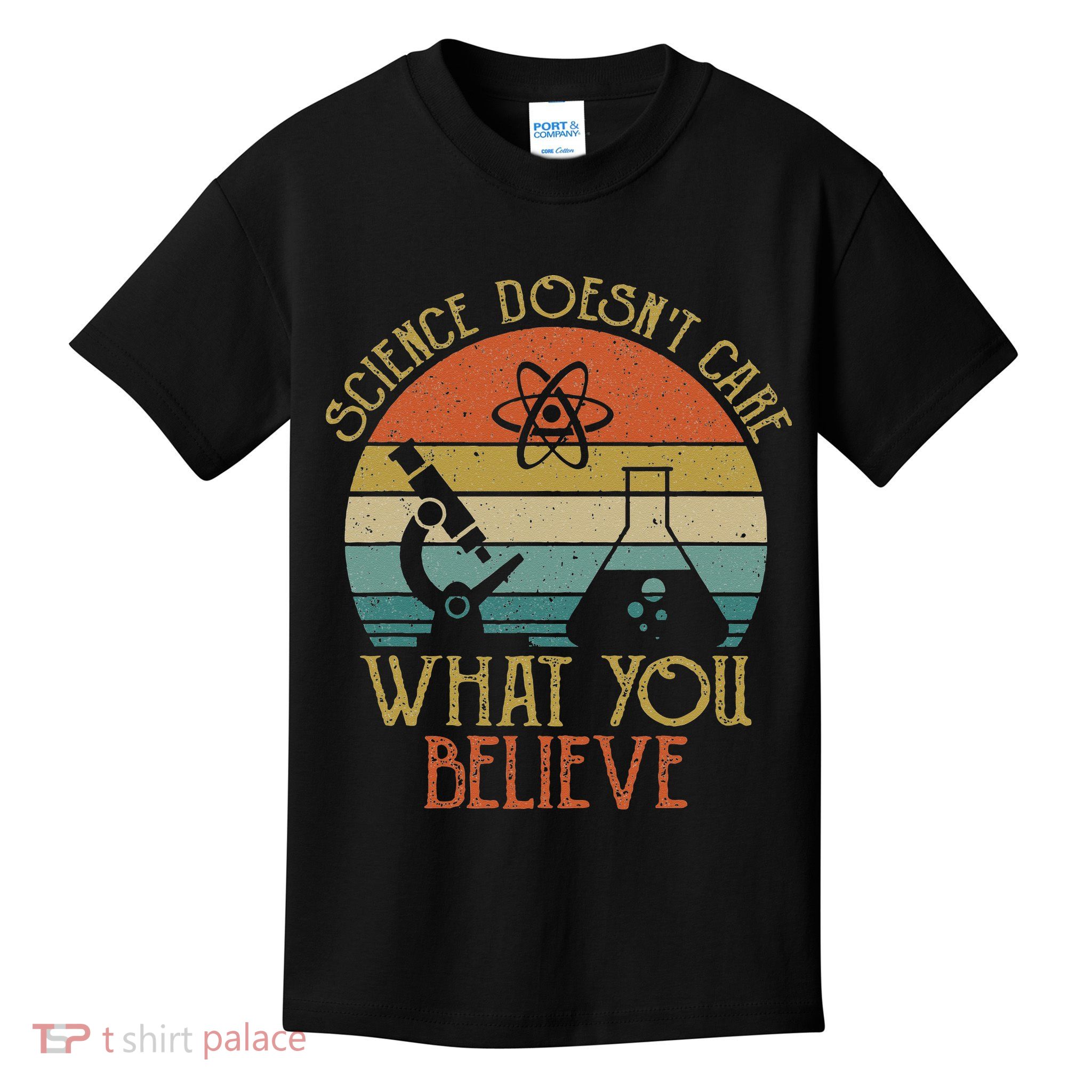 Science Doesn't Care What You Believe Retro Teacher Lovers Kids T-Shirt