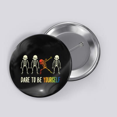 Skeleton Dabbing Cute Lgbt Pride Dare To Be Yourself Button