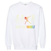 Skeleton Dabbing Cute Lgbt Pride Dare To Be Yourself Garment-Dyed Sweatshirt