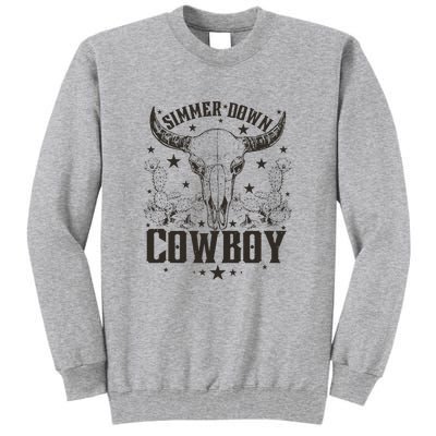 Simmer Down Cowboy Apparel Cowboy Lover Tall Sweatshirt