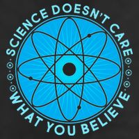 Science Doesn't Care What You Believe Trucker Hat