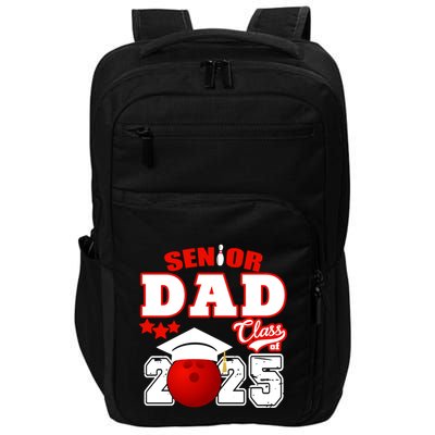 Senior Dad Class Of 2025 Funny Senior 2025 Dad Bowling Funny Gift Impact Tech Backpack