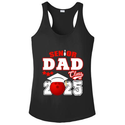 Senior Dad Class Of 2025 Funny Senior 2025 Dad Bowling Funny Gift Ladies PosiCharge Competitor Racerback Tank