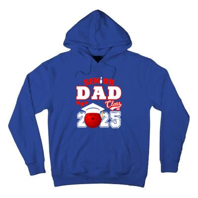 Senior Dad Class Of 2025 Funny Senior 2025 Dad Bowling Funny Gift Tall Hoodie