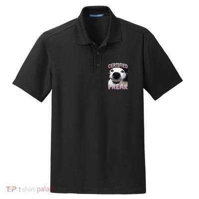 Silly Dog Certified Freak Dog I Got That Dog In Me Meme Dry Zone Grid Polo