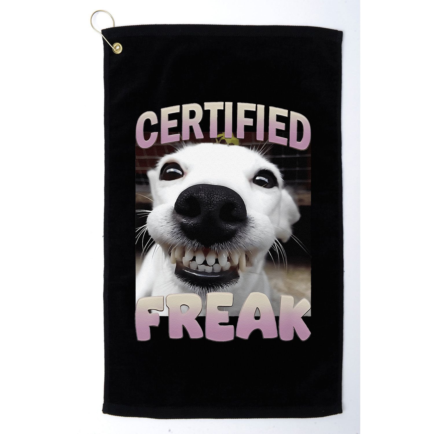 Silly Dog Certified Freak Dog I Got That Dog In Me Meme Golf Towel