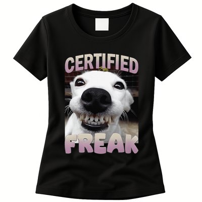 Silly Dog Certified Freak Dog I Got That Dog In Me Meme Womens T-Shirt