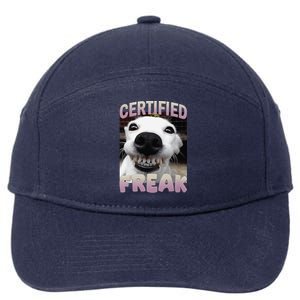 Silly Dog Certified Freak Dog I Got That Dog In Me Meme 7-Panel Snapback Hat