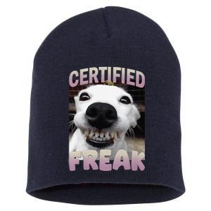 Silly Dog Certified Freak Dog I Got That Dog In Me Meme Short Acrylic Beanie