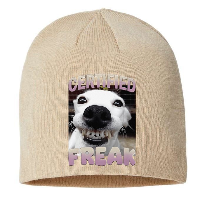 Silly Dog Certified Freak Dog I Got That Dog In Me Meme Sustainable Beanie