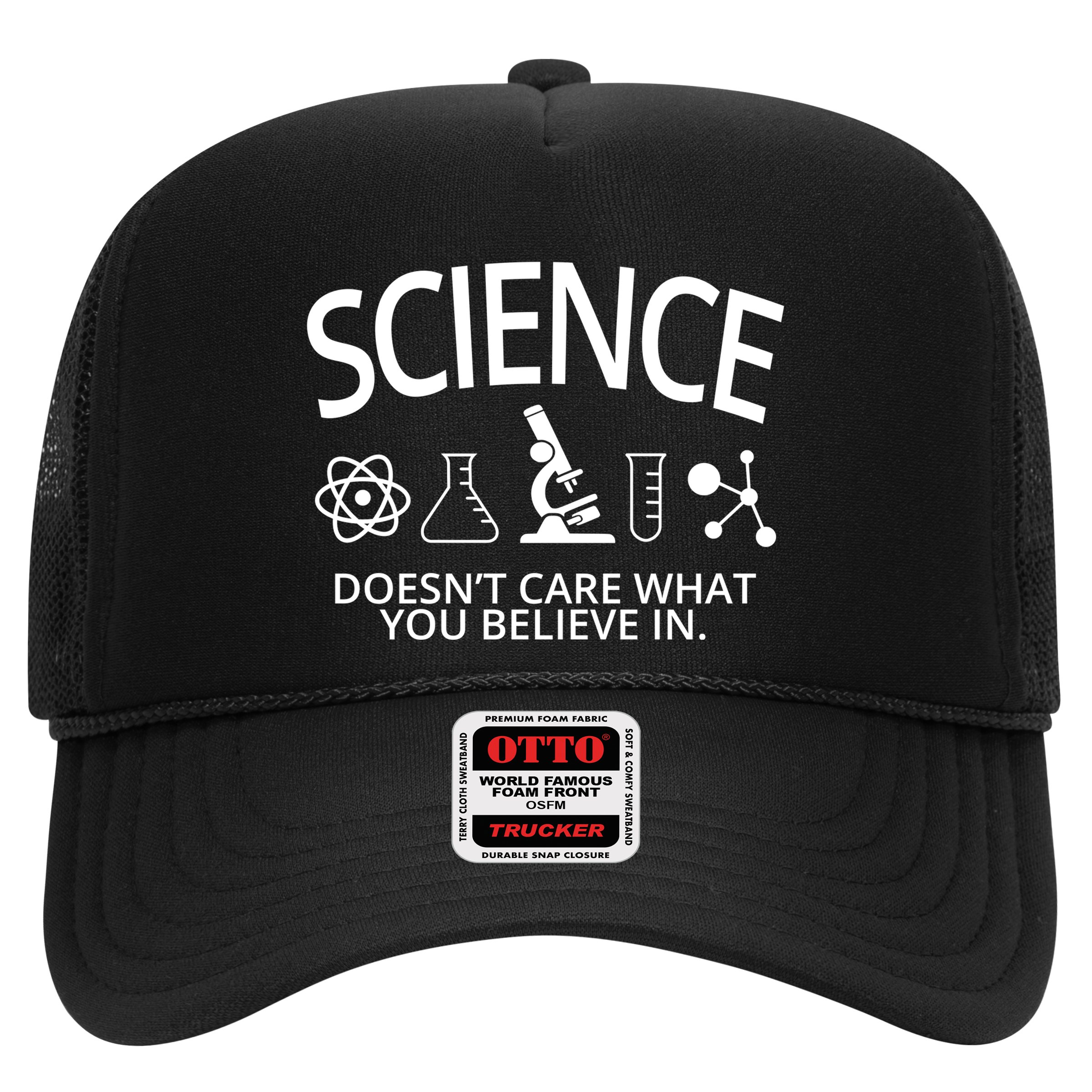 Science Doesn't Care What You Believe In Hat
