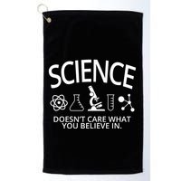 Science Doesn't Care What You Believe In Golf Towel