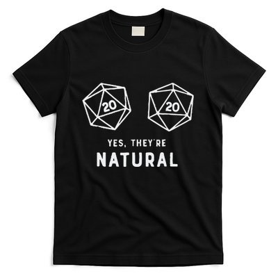 Slimecicle Dice D20 Yes They’Re Natural T-Shirt