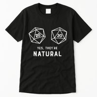 Slimecicle Dice D20 Yes They’Re Natural Tall T-Shirt