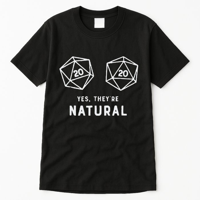 Slimecicle Dice D20 Yes They’Re Natural Tall T-Shirt