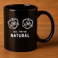 Slimecicle Dice D20 Yes They’Re Natural 11oz C Handle Ceramic Mug