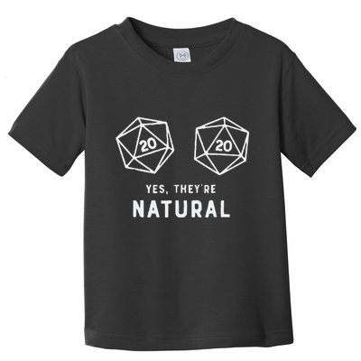 Slimecicle Dice D20 Yes They’Re Natural Toddler T-Shirt