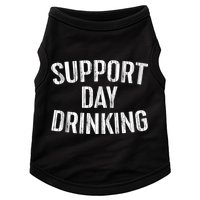 Support Day Drinking Doggie Tank
