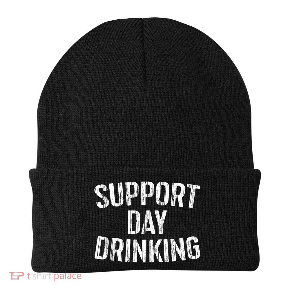 Support Day Drinking Beanie