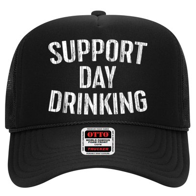 Support Day Drinking Trucker Hat