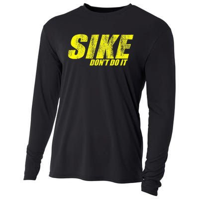 Sike DonT Do It! Funny Diary Of A Wimpy Cooling Performance Long Sleeve Crew