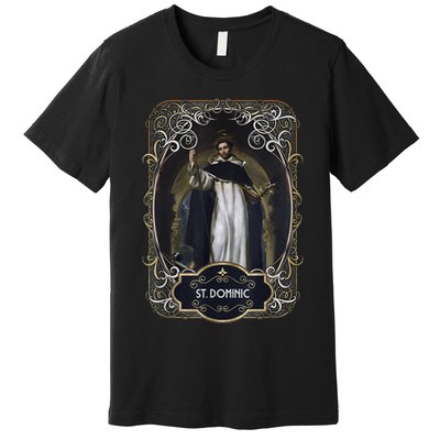 St. Dominic De Guzman Catholic Saint Premium T-Shirt