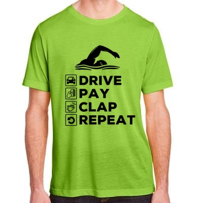 Swim Dad Drive Pay Clap Repeat Swimming Funny Gift Adult ChromaSoft Performance T-Shirt