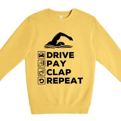 Swim Dad Drive Pay Clap Repeat Swimming Funny Gift Premium Crewneck Sweatshirt