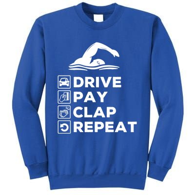 Swim Dad Drive Pay Clap Repeat Swimming Funny Gift Tall Sweatshirt