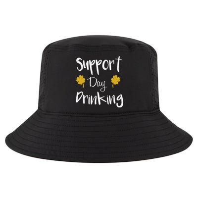 Support Day Drinking Funny Saint Patricks Day Cool Comfort Performance Bucket Hat