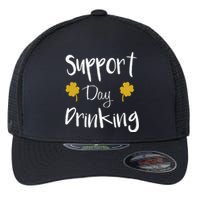 Support Day Drinking Funny Saint Patricks Day Flexfit Unipanel Trucker Cap