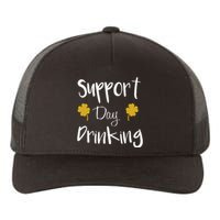 Support Day Drinking Funny Saint Patricks Day Yupoong Adult 5-Panel Trucker Hat