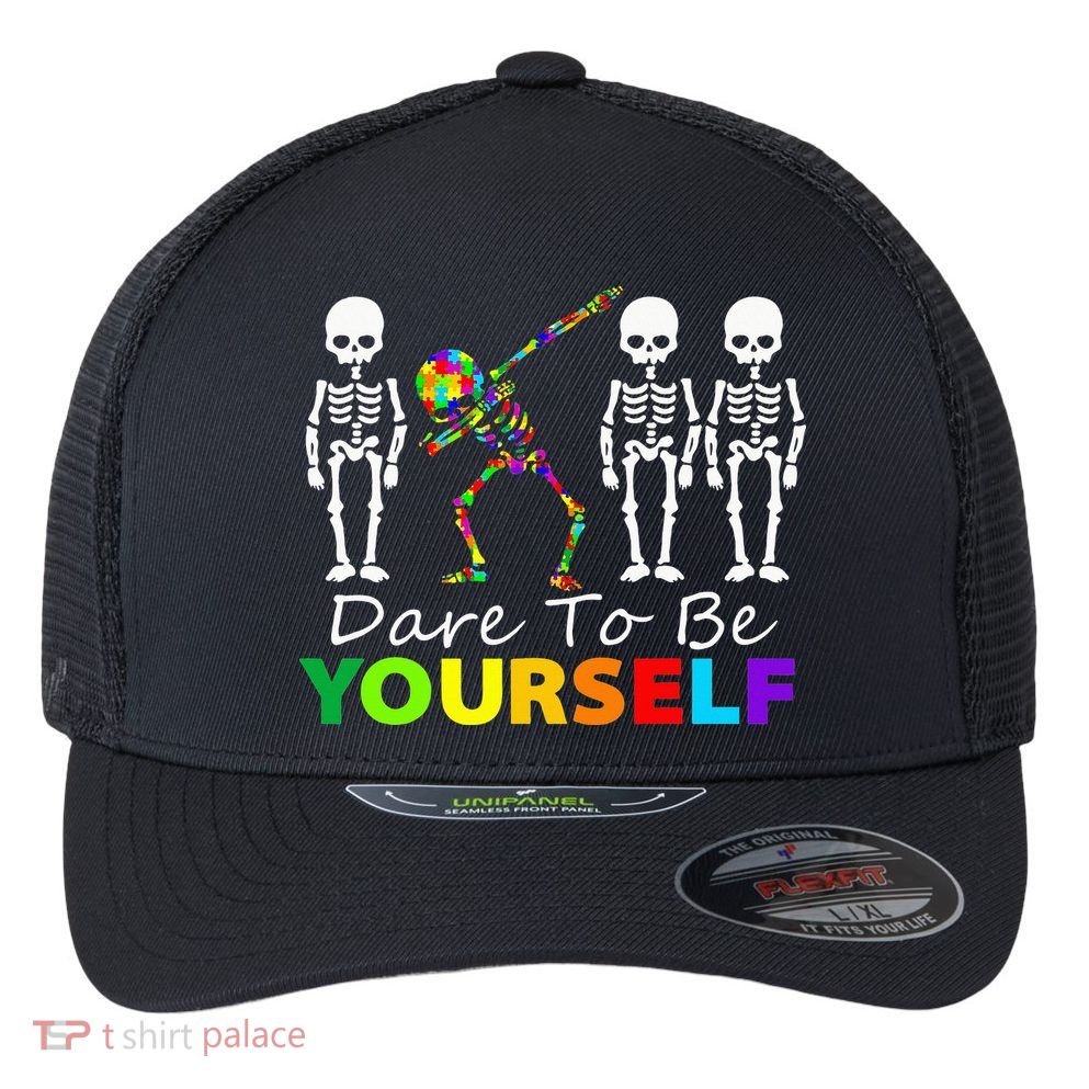 Skeleton Dabbing Dare To Be Yourself Funny Autism Flexfit Unipanel Trucker Cap